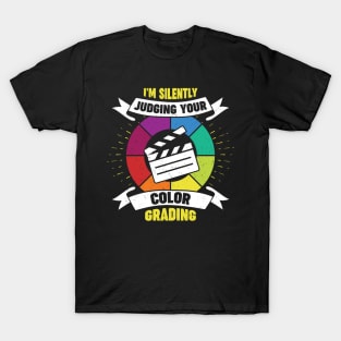 Funny Color Grading Video Editing Editor Gift T-Shirt